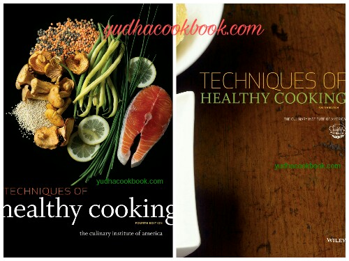Techniques Of Healthy Cooking 4th Edition Free Download dialsite